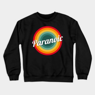 paranoia Crewneck Sweatshirt